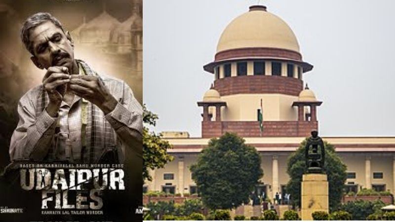 ‘उदयपुर फाइल्स’ को सुप्रीम कोर्ट से राहत, रिलीज पर नहीं लगेगी रोक, कोर्ट ने कहा- कोई कारण नहीं बनता…