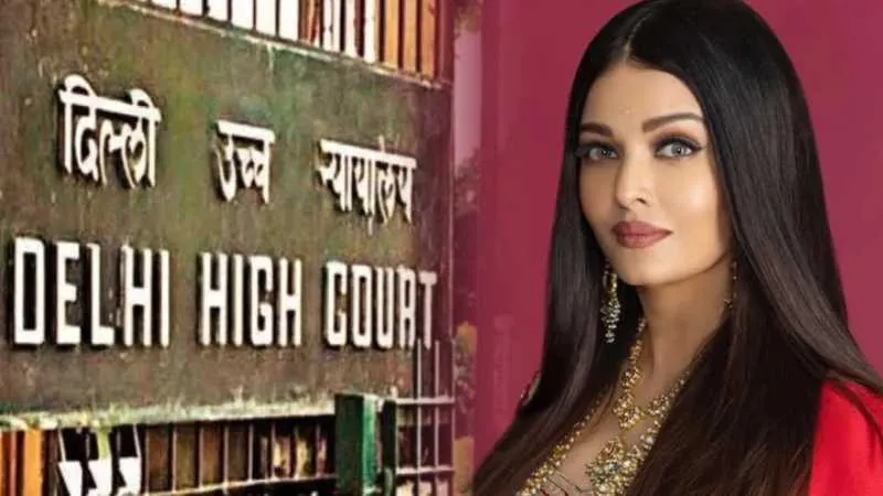 दिल्ली हाईकोर्ट से ऐश्वर्या राय को बड़ी राहत, बिना अनुमति फोटो-वीडियो पोस्ट करने पर रोक