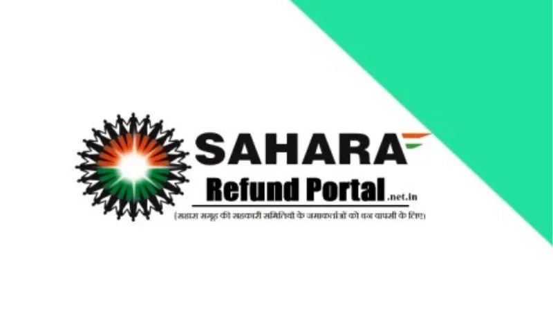 क्या आपने सहारा में लगाए थे पैसे? अब घर बैठे मिलेगा रिफंड, जानिए क्लेम करने का तरीका