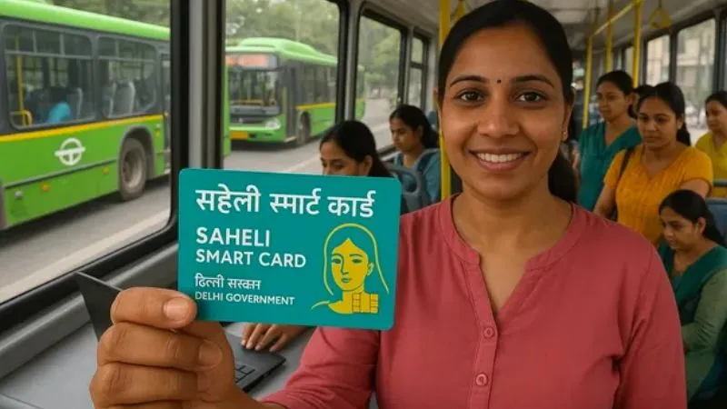 दिल्ली की महिलाओं को मिली फ्री बस सुविधा, जानिए सहेली स्मार्ट कार्ड किन-किन जगहों पर होगा मान्य
