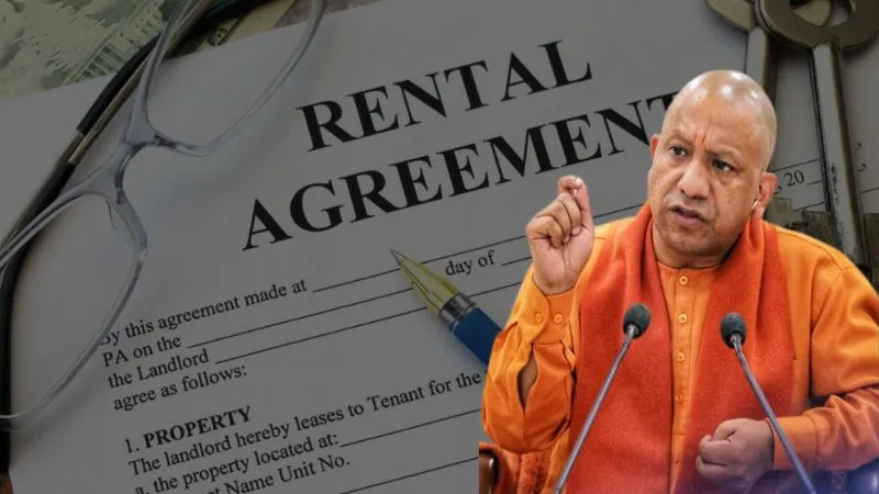 योगी सरकार का बड़ा कदम, किरायेदारी एग्रीमेंट पर शुल्क कम, झंझटों से मिलेगी मुक्ति