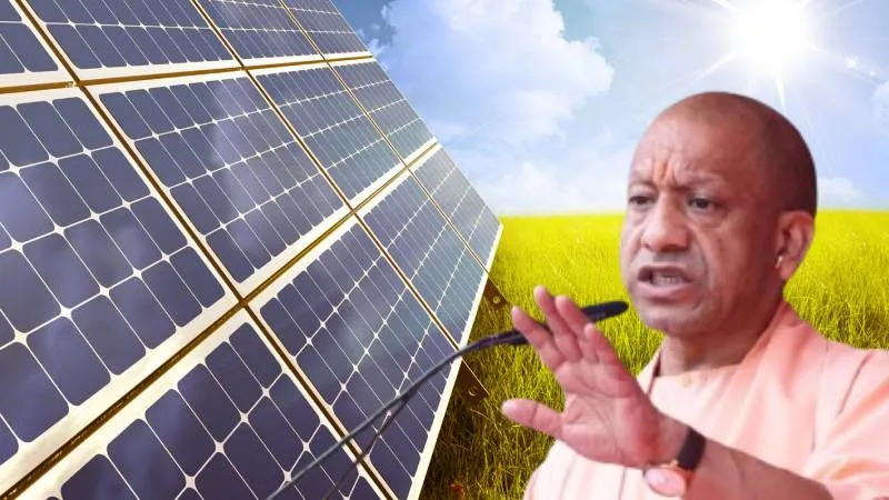 सौर ऊर्जा में योगी सरकार की बड़ी उपलब्धि, 2 गीगावाट क्लब में शामिल हुआ यूपी