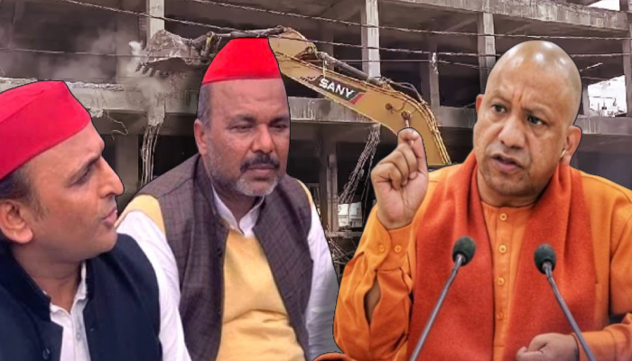 200000000 की संपत्ति पर बुलडोज़र , सपा नेता को Yogi ने किया ‘तबाह’